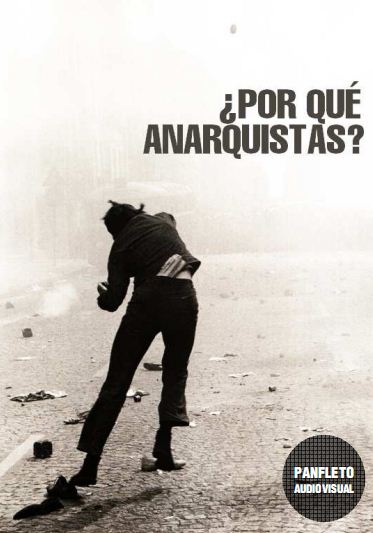 [Argentina] Lançamento do vídeo-panfleto “Por que anarquistas?”