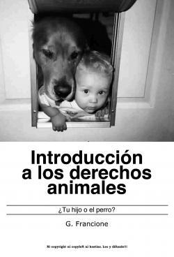 [Espanha] Novidade editorial: “Introdução aos Direitos dos Animais: Seu filho ou um cão?